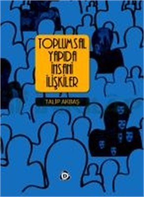 Toplumsal Yapıda İnsani İlişkiler, Düşün Yayıncılık