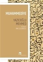 Muhammediye, Yazıcıoğlu Mehmed
