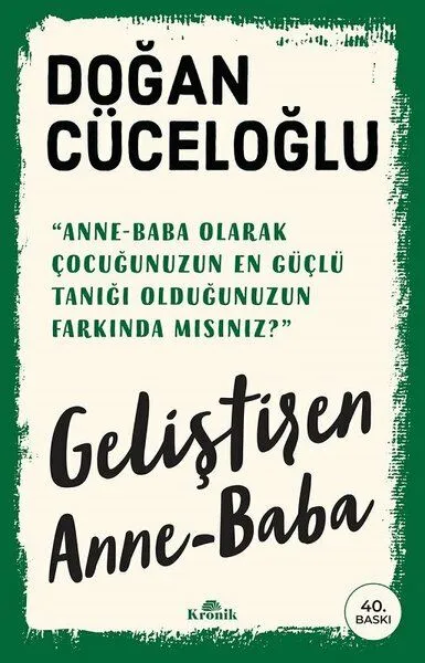 Geliştiren Anne-Baba, Doğan Cüceloğlu