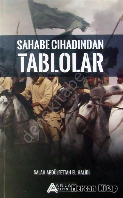 Sahabe Cihadından Tablolar, Anlatı Yayınları