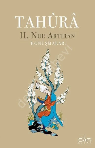 Tahura, H. Nur Artıran, Konuşmalar, Sufi Kitap