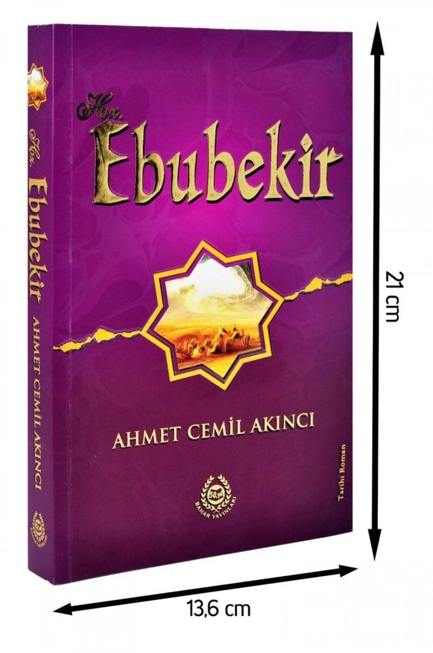 Hz. Ebubekir, Ahmet Cemil Akıncı