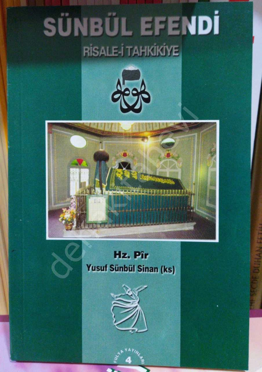 Sünbül Efendi, Risale-i Tahkikiyye , Hz. Pir Yusuf Sünbül Sinan