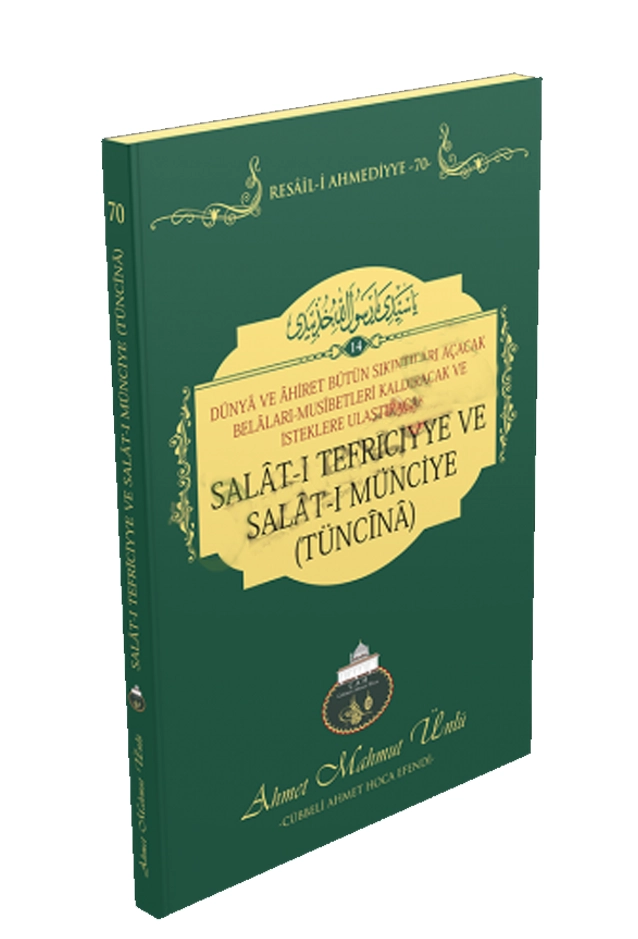 Salatı Tefriciyye ve Salatı Münciye ( Tüncina), Cah