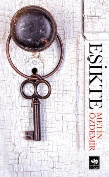 Eşikte, Metin Özdemir