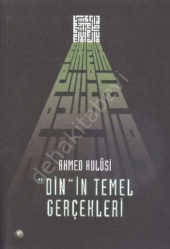 Din'in Temel Gerçekleri, Ahmed Hulusi