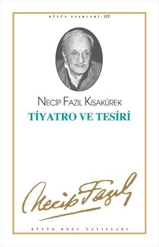 Tiyatro ve Tesiri, Büyük Doğu Yayınları