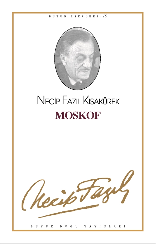 Moskof, Necip Fazıl Kısakürek