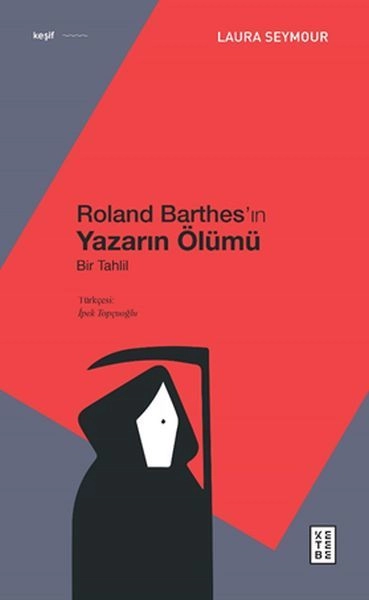 Roland Barthesın Yazarın Ölümü, Laura Seymour