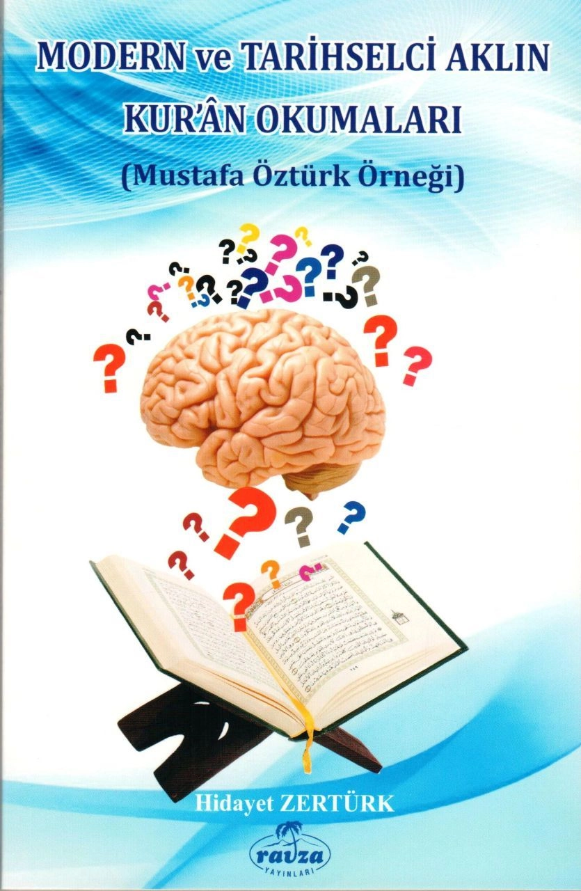 Modern ve Tarihselci Aklın Kuran Okumaları, Ravza Yayınları