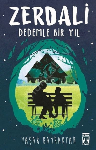 Zerdali, Dedemle Bir Yıl, Yaşar Bayraktar