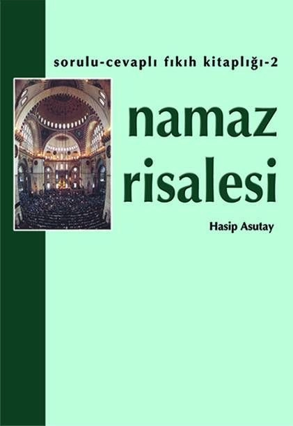 Namaz Risalesi, Hasip Asutay, Hacegan Yayınclık