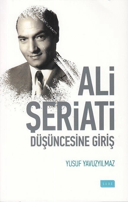 Ali Şeriati Düşüncesine Giriş, Sude