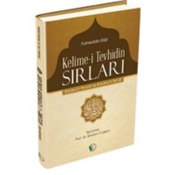 Kelime-i Tevhidin Sırları, Fahreddin er-Razi