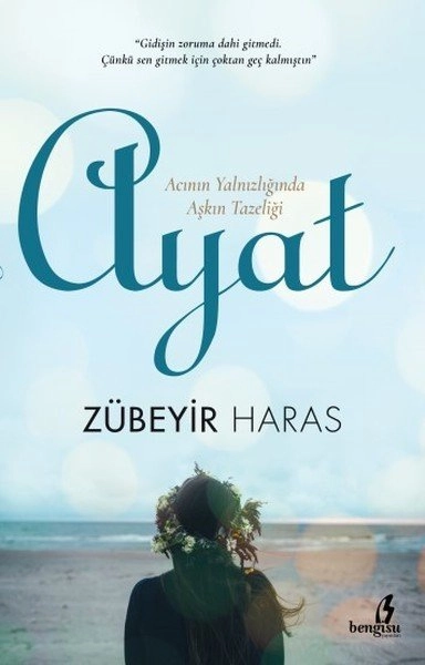 Ayat, Zübeyir Haras, Bengisu Yayınları