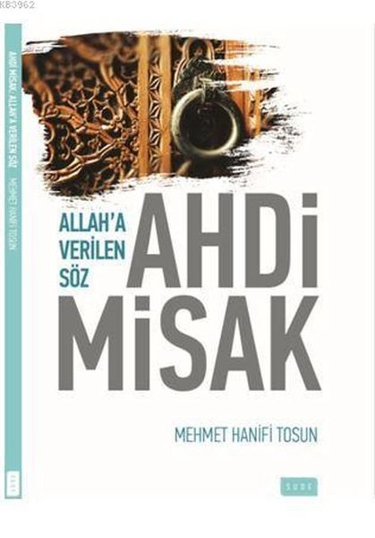 Ahdi Misak/Allah´A Verilen Söz, Sude