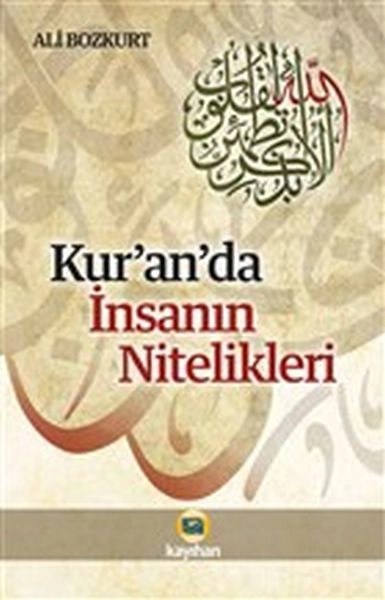 Kuranda İnsanın Nitelikleri, Kayıhan Yayınları