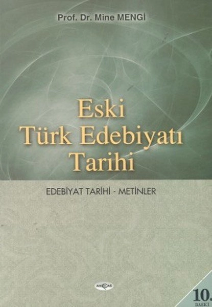 Eski Türk Edebiyatı Tarihi Edebiyat Tarihi Metinler, Akçağ Yayınları