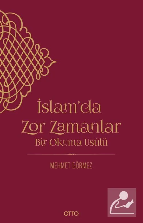 İslam'da Zor Zamanlar Bir Okuma Usulü Mehmet Görmez