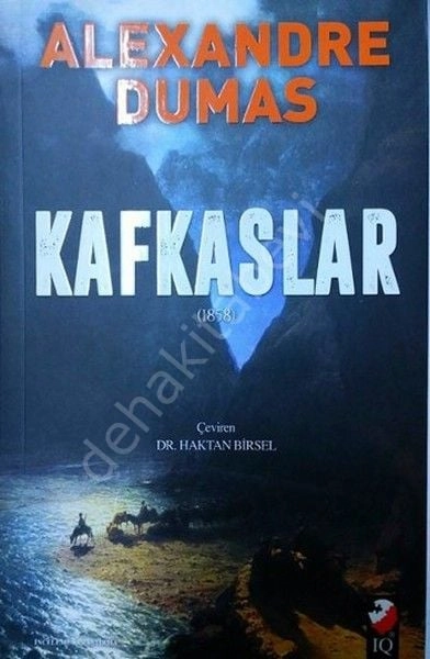 Kafkaslar, Alexandre Dumas