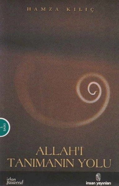 Allahı Tanımanın Yolu, İnsan Yayınları