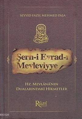 Şerh-i Evrad-ı Mevleviyye, Seyyid Fazıl Mehmed Paşa, Rumi Yayınları