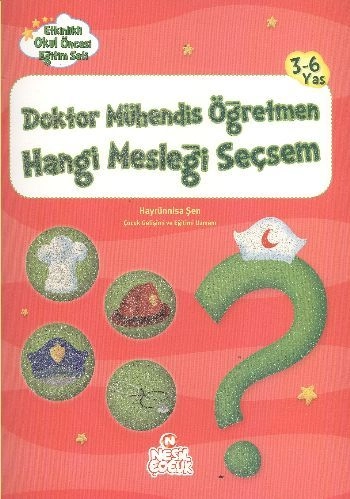 Doktor Mühendis Öğretmen Hangi Mesleği Seçsem, Hayrünisa Şen