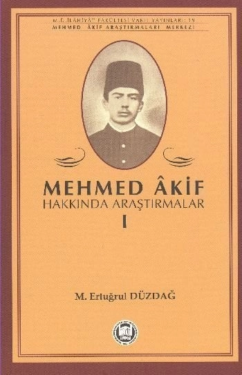 Mehmed Akif Hakkında Araştırmalar I