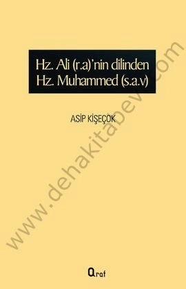 Hz. Ali(R.A)Nin Dilinden Hz. Muhammed(S.A.V), Araf Yayınları