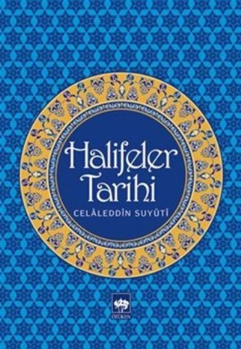 Halifeler Tarihi, Celaleddin Suyuti