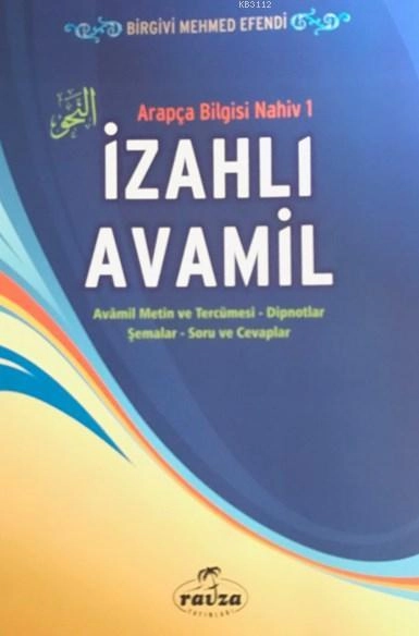 İzahlı Avamil Arapça Bilgisi Nahiv 1, Ravza Yayınları