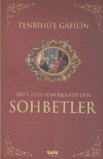 Tenbihü'l Gâfilîn Sohbetler - İthal Kâğıt - Sert Kapak