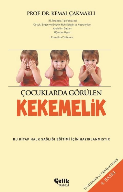 Çocuklarda Görülen Kekemelik, Kemal Çakmaklı, Çelik Yayınevi