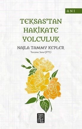 Teksas'tan Hakikate Yolculuk, Najla Tammy Kepler