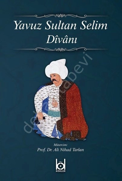 Yavuz Sultan Selim Divanı, Ciltli, Aydın Balyer