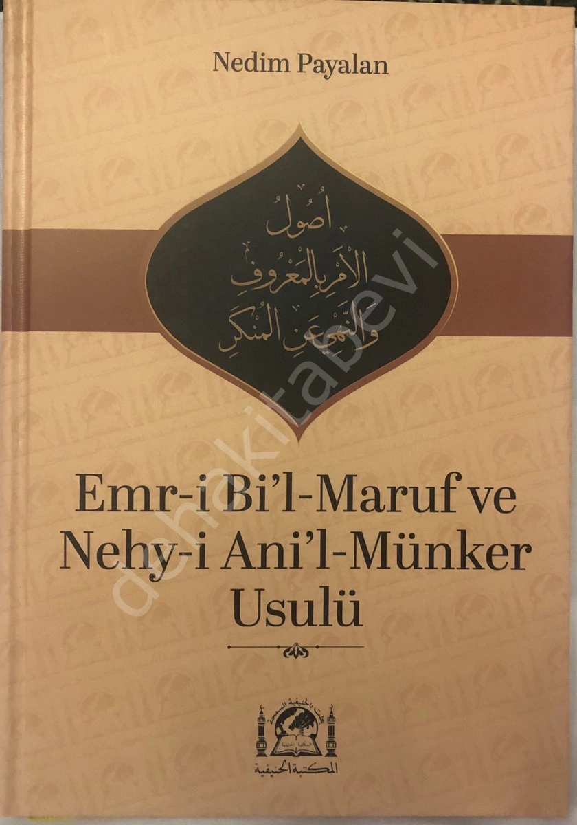 Emr-I Bil Maruf Ve Nehy-I Ani'l Münker Usuü, Nedim Payalan