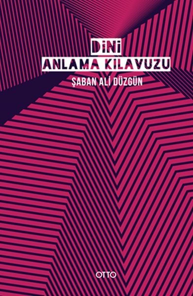 Dini Anlama Kılavuzu, Şaban Ali Düzgün