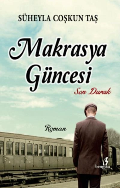 Makrasya Güncesi, son durak, Süheyla Coşkun Taş