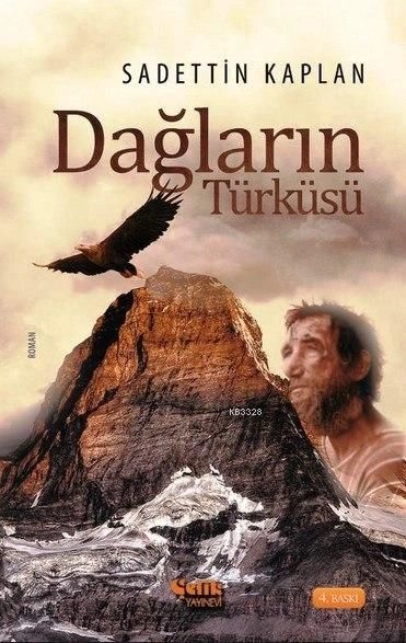 Dağların Türküsü, Sadettin Kaplan