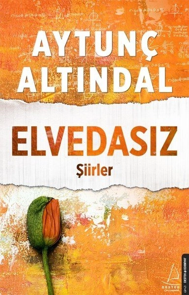 Elvedasız Şiirler, Aytunç Altındal