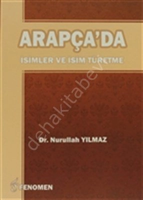 Arapçada İsimler ve İsim Türetme, Fenomen