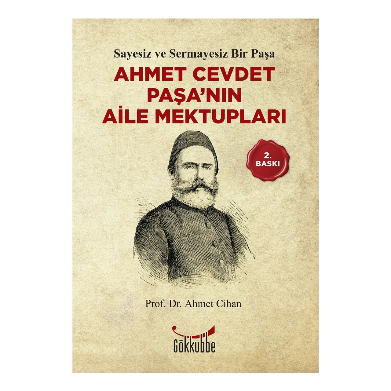 AHMET CEVDET PAŞANIN AİLE MEKTUPLARI