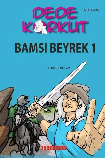 Bamsı Beyrek 1, Serdar Demircan