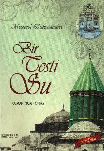 Bir Testi Su, Osman Nuri Topbaş, Erkam Yayınları
