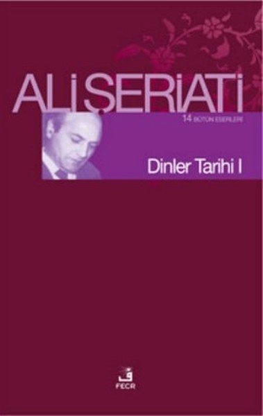 Dinler Tarihi I, Ali Şeriati