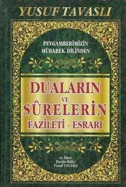 Duaların ve Sûrelerin Fazileti Esrarı (K07) Ciltli, Yusuf Tavaslı