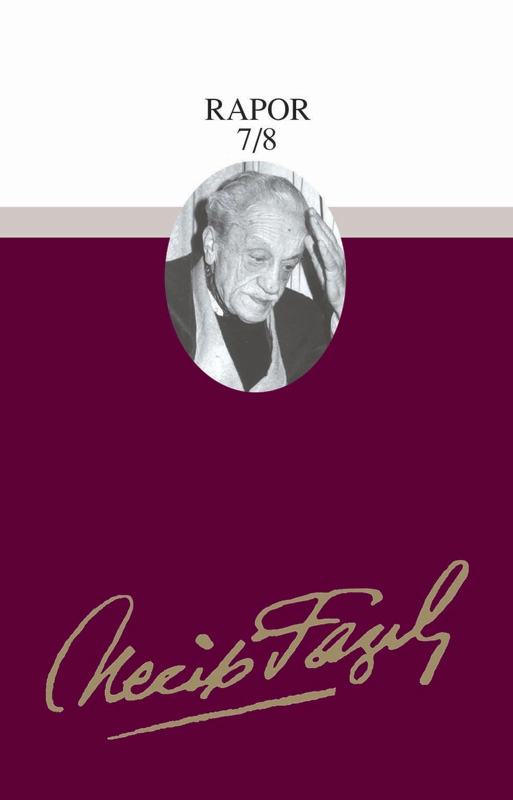 Rapor 7/8 : 72 -  Necip Fazıl Bütün Eserleri, Büyük Doğu Yayınları