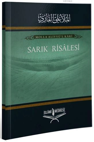 Sarık Risalesi, Molla Aliyyül Kari