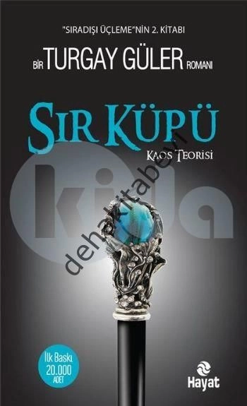 Sır Küpü - Sıradışı Üçlemenin 2. Kitabı, Turgay Güler