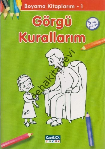 Görgü Kurallarım - Boyama Kitaplarım 1, Bilal Gezer